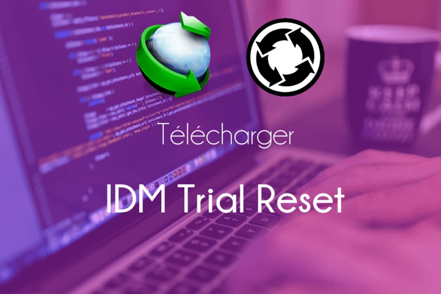Tải IDM Trial Reset 2024 – Dùng thử vĩnh viễn IDM