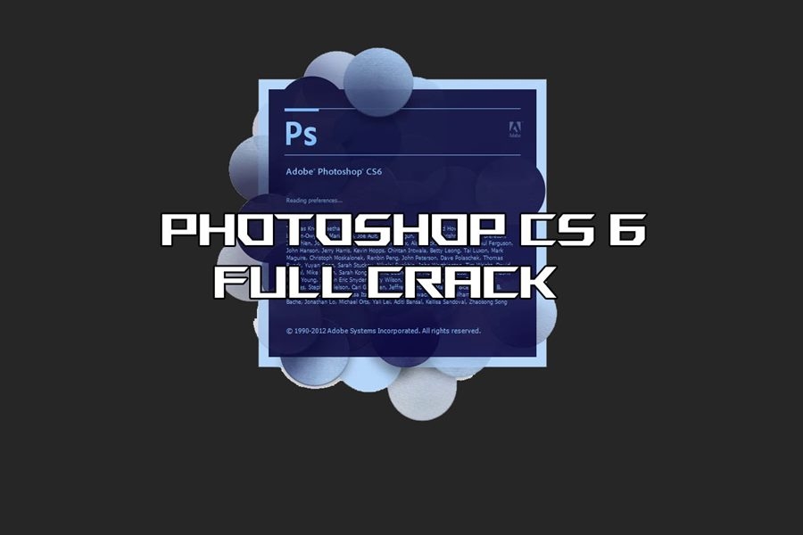Tải Phần Mềm Photoshop CS6 x32/x64 full vĩnh viễn link Drive
